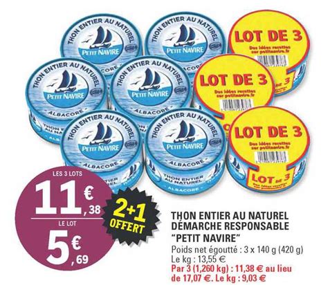 Promo Thon Entier Au Naturel Démarche Responsable Petit Navire chez E