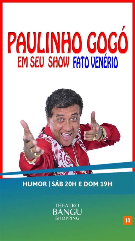 PAULINHO GOGÓ em SEU SHOW FATO VENERO Arte REDE