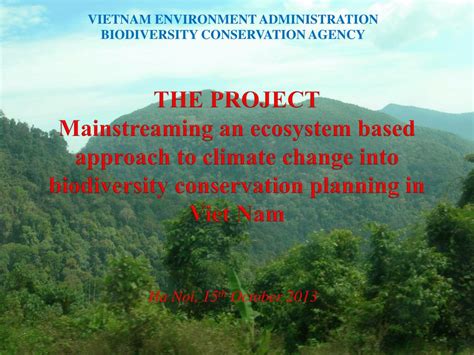 PPT - VIETNAM ENVIRONMENT ADMINISTRATION BIODIVERSITY CONSERVATION ...