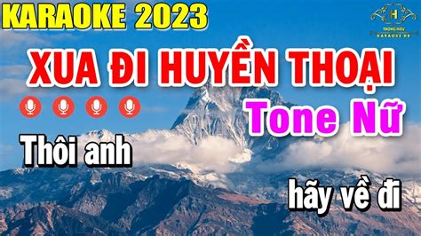 Xua Đi Huyền Thoại Karaoke Tone Nữ Nhạc Sống Trọng Hiếu YouTube