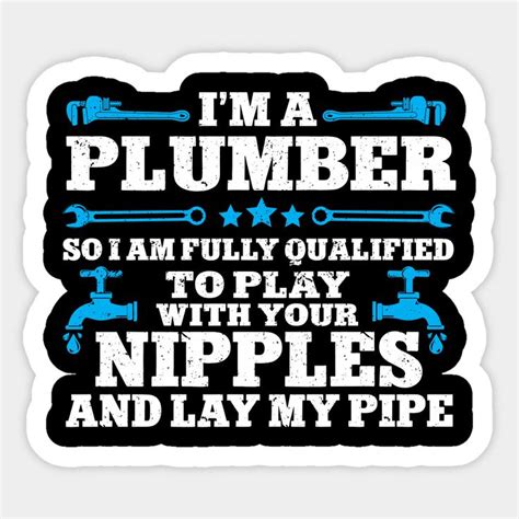 Plumber Funny Plumbing Plumber Gifts Ideas By Ingeniousmerch In 2024