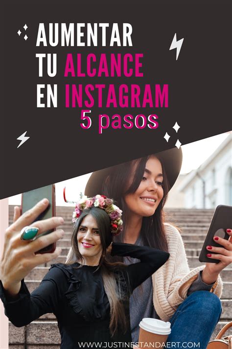 Cómo aumentar tu alcance en Instagram en 5 pasos