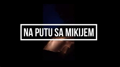 Na Putu Sa Mikijem Saveti Za Voznju Na Duzi Put Youtube