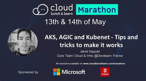 Aks Agic And Kubernetes Tips And Tricks To Make It Works Youtube