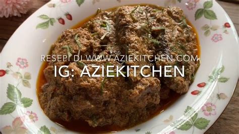 Azie Kitchen Resepi Rendang Daging - Pin On Malay Food - Citlalli ...