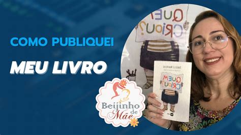 Como Publiquei Meu Primeiro Livro Infantil Pela Editora Ases Da