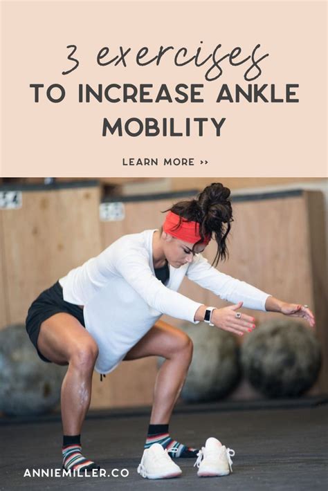 Three Exercises To Increase Ankle Mobility With Annie Miller Ankle