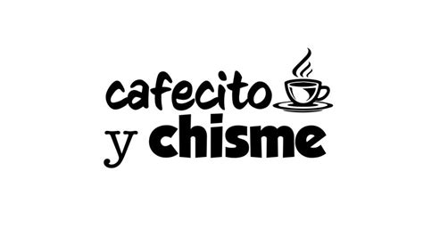 Cafecito Y Chisme Svg Png Eps  Digital Download Etsy