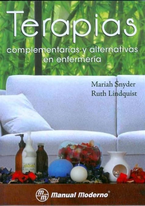 Terapias Complementarias Y Alternativas En Enfermeria Mariah Snyder