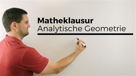 Matheklausur Analytische Geometrie Bersicht Vektoren Geraden