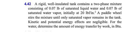 Solved 4 42 A Rigid Well Insulated Tank Contains A Chegg