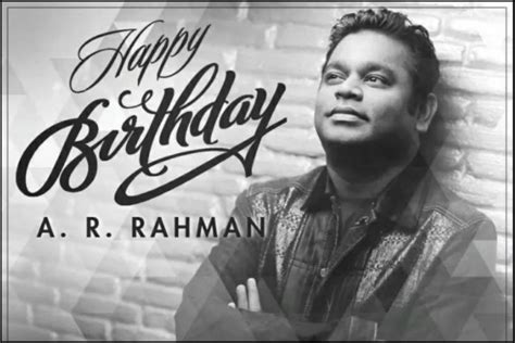 Happy Birthday Ar Rahman 24 News Daily