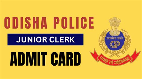 Odisha Police Junior Clerk Admit Card Check Release Date Exam