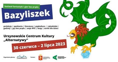 Bazyliszek Festiwal Fantastyki I Gier Bez Pr Du Kalendarz I