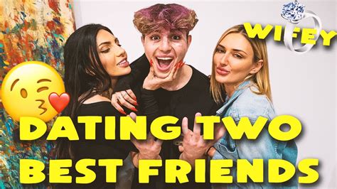 I Dated Best Friends For 24 Hours Youtube