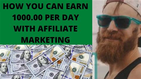 How To Earn 1000 Per Day With Affiliate Marketing YouTube