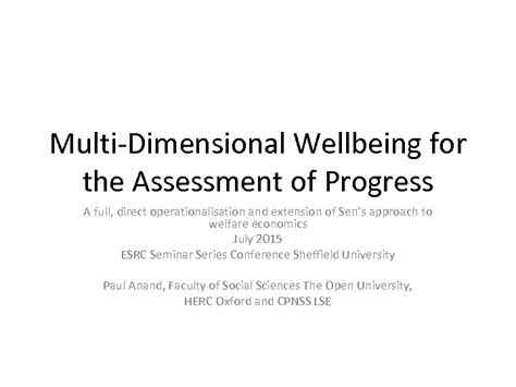 Multi Dimensional Wellbeing For The Assessment Of Progress A