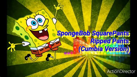 Spongebob Squarepants Ripped Pants Cumbia Version 2020 Youtube