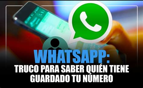 WhatsApp Truco para saber quién tiene guardado tu número Chapin TV