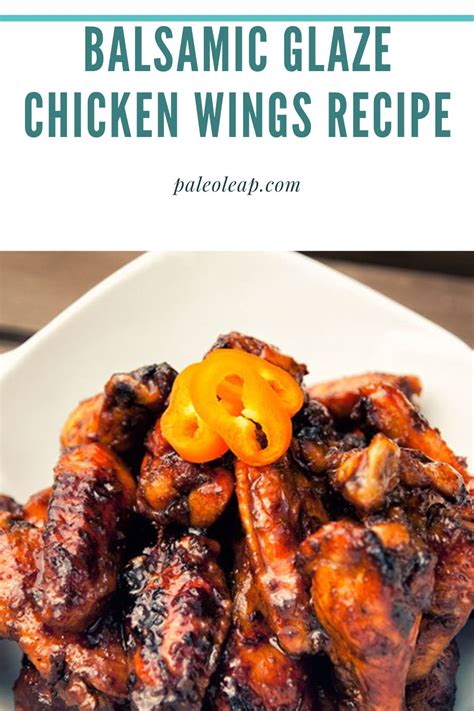 Balsamic Glazed Chicken Wings Recipe Paleo Leap