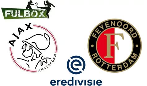 Ajax Vs Feyenoord En Vivo Hora Canal D Nde Ver Jornada Eredivisie