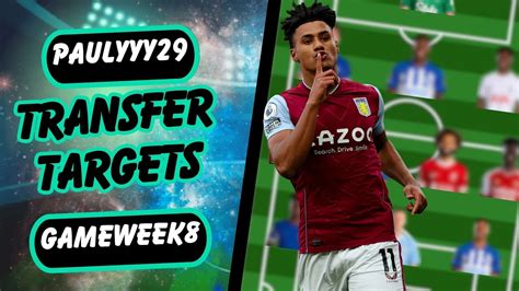 FPL GAMEWEEK 8 ESSENTIAL TRANSFER TARGETS YouTube