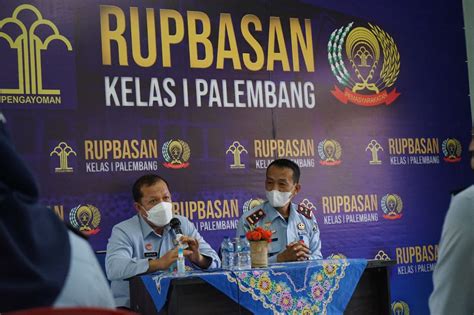 Kakanwil Kemenkumham Sumsel Sambangi Rupbasan Palembang Sumsel Today