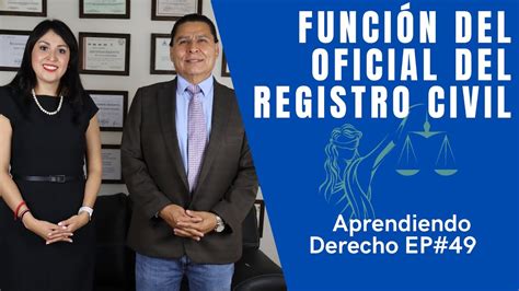 Oficial Del Registro Civil Funciones ERegistro Civil