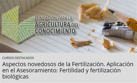 Aspectos Novedosos De La Fertilización Aplicación En El Asesoramiento