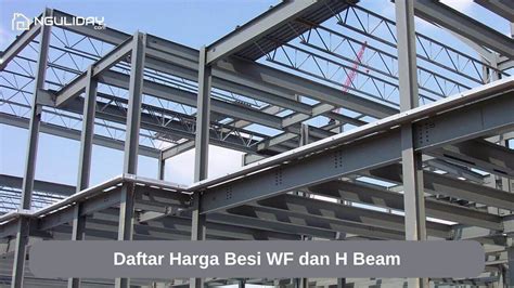 Daftar Harga Besi Wf Dan H Beam Di