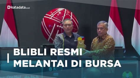 Beli Video Resmi Tercatat Di Bursa Harga Saham Blibli Naik Tipis