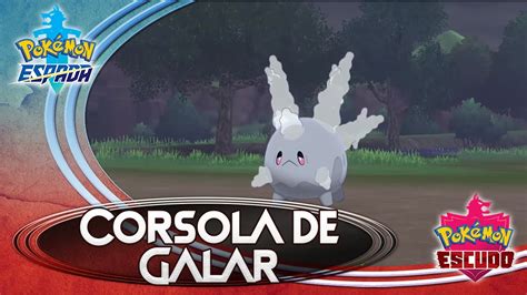 Cómo CONSEGUIR a CORSOLA DE GALAR en POKÉMON ESPADA Y ESCUDO GUÍA