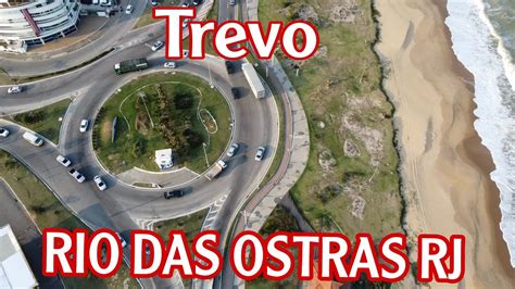 TREVO De Rio Das Ostras RJ YouTube