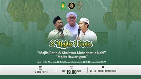 Majlis Satu Cinta Rutinan Malam Kamis Majlis Mahabbatun Nabi Feat