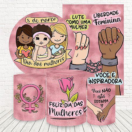 Kit Pain Is E Capas Tecido Sublimado D Dia Das Mulheres Wkpc