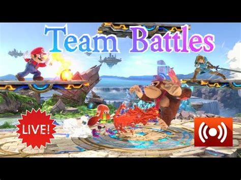 Super Smash Bros Ultimate Livestream Team Battles YouTube