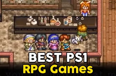 20 Best PS1 RPG Games That Must Be Played Cult Classics