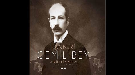 Tanburi Cemil Bey Tahirbuselik Pe Rev K Lliyat Kalan M Zik