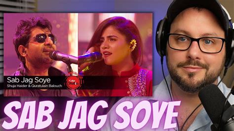 Coke Studio Season 9 Sab Jag Soye Quratulain Balouch Shuja Haider