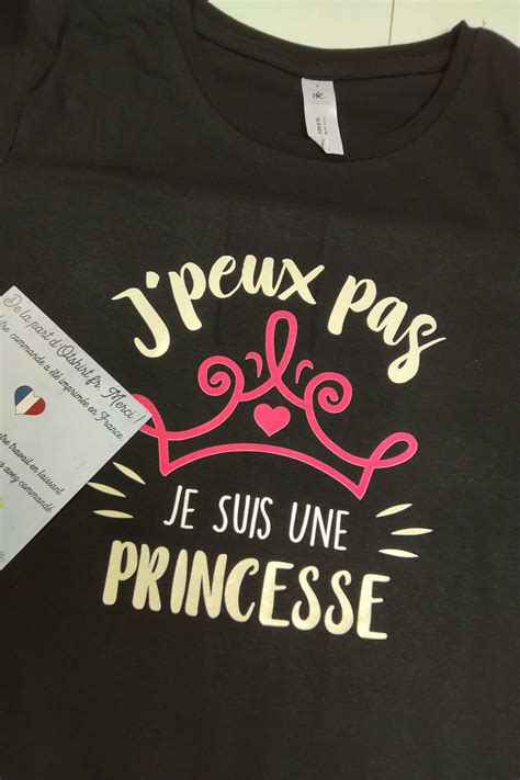 Tee Shirt Humour Je Suis Une Princesse T Shirt Humour Humour T Shirt