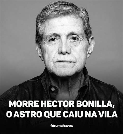 F Rum Chaves On Twitter Urgente Morre Hector Bonilla O Astro Que