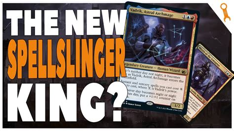 New Izzet Spellslinger King With Vadrik Astral Archmage Commander