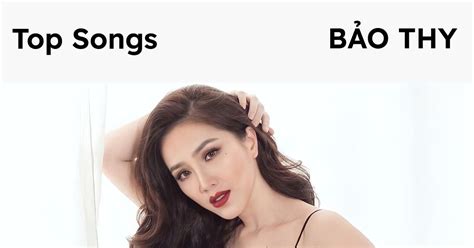 Top Songs Bảo Thy Bảo Thy Tải Mp3lời Bài Hát Nhaccuatui