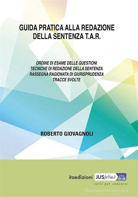 Guida Pratica Alla Redazione Della Sentenza Tar Di Roberto Giovagnoli