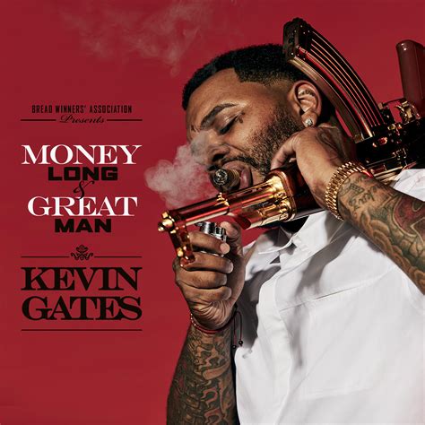 Kevin Gates Money Long Great Man Iheart