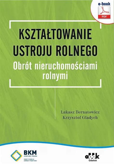 Kształtowanie ustroju rolnego Obrót nieruchomościami rolnymi