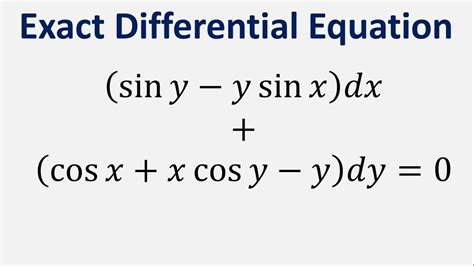 Exact Differential Equation Sin Y Y Sin X Dx Cos X X Cos Y Y