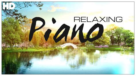 Relaxing Piano Classical Piano Music For Relaxation Youtube