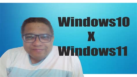 Windows Vs Windows Veja O Que Mudou E Se Vale A Pena Atualizar