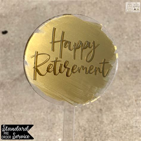 Happy Retirement Acrylic Cake Topper On The Cake Front